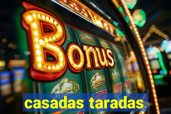 casadas taradas